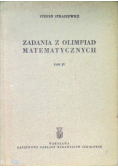 Zadania z olimpiad matematycznych Tom IV