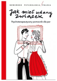 Newsweek Psychologia  Jak Mieć Udany Związek