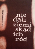 Nie dali ziemi skąd ich ród