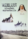 Wieluń miastem wzrastania