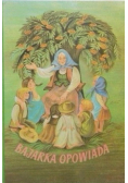 Bajarka opowiada