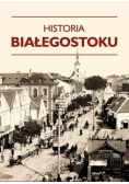 Historia Białegostoku