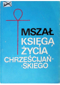 Mszał księgą życia chrześcijańskiego