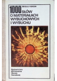 1000 słów o materiałach wybuchowych i wybuchu