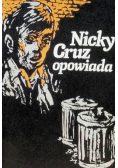 Nicky Cruz opowiada