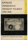 Katalog papierowych pieniędzy polskich 1794 - 1965