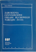 Zaburzenia czynnościowe układu ruchowego narządu żucia