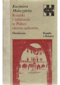 Książki i biblioteki w Polsce okresu zaborów