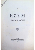 Rzym ludzie baroku, 1912 r.