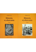 Historia wychowania Tom I i II