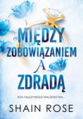 Między zobowiązaniem a zdradą