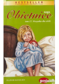 Saga Obietnice Tom 17 Wszystko dla córki