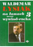 Na łamach oraz wywiad- rzeka 3