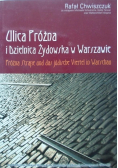 Ulica Próżna i Dzielnica Żydowska