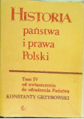 Historia państwa i prawa Polski Tom IV