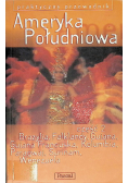 Ameryka Południowa Praktyczny przewodnik Część 2