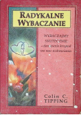 Radykalne wybaczenie