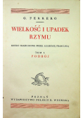Wielkość i upadek Rzymu Tom I 1935 r.