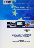 Innowacje w transporcie Korzyści dla użytkownika Zeszyty naukowe Nr 603