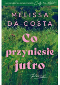 Co przyniesie jutro