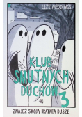 Klub Smutnych Duchów Tom 3