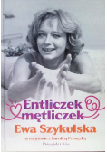 Entliczek mętliczek