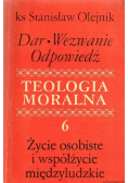 Teologia moralna Tom 6