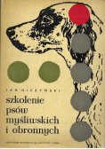Szkolenie psów myśliwskich i obronnych