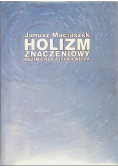 Holizm znaczeniowy Kazimierza Ajdukiewicza