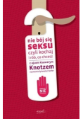 Nie bój się seksu czyli kochaj i rób co chcesz