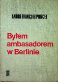 Byłem ambasadorem w Berlinie