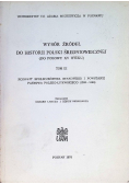 Wybór źródeł do historii polski średniowiecznej Tom III