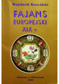Fajans europejski XIX w