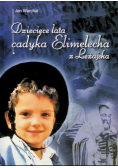 Dziecięce lata cadyka Elimelecha z Leżajska