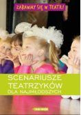 Zabawmy się w teatr! Scenariusze teatrzyków dla najmłodszych