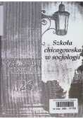 Szkoła chicagowska w socjologii