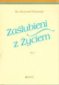 Zaślubieni z życiem
