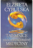 Tajemnice niekonwencjonalnej medycyny