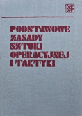 Podstawowe zasady sztuki operacyjnej i taktyki
