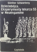 Dzieciobójca eksperymenty lekarza SS w Neuengamme