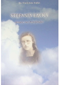 Stefania Łącka Droga do Świętości