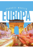 Podróże marzeń Europa