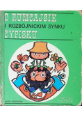 O Rumcajsie i rozbójnickim synku Cypisku