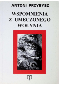 Wspomnienia  z umęczonego Wołynia