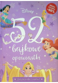 52 bajkowe opowiastki Księżniczki i wróżki