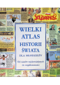 Wielki atlas historii świata dla młodzieży