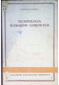 Technologia wyrobów gumowych