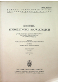 Słownik Starożytności Słowiańskich Tom 4 Część I