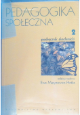 Pedagogika społeczna Tom 2