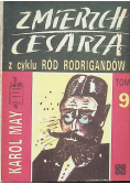 Zmierzch cesarza Ród Rodrigandów Tom 9